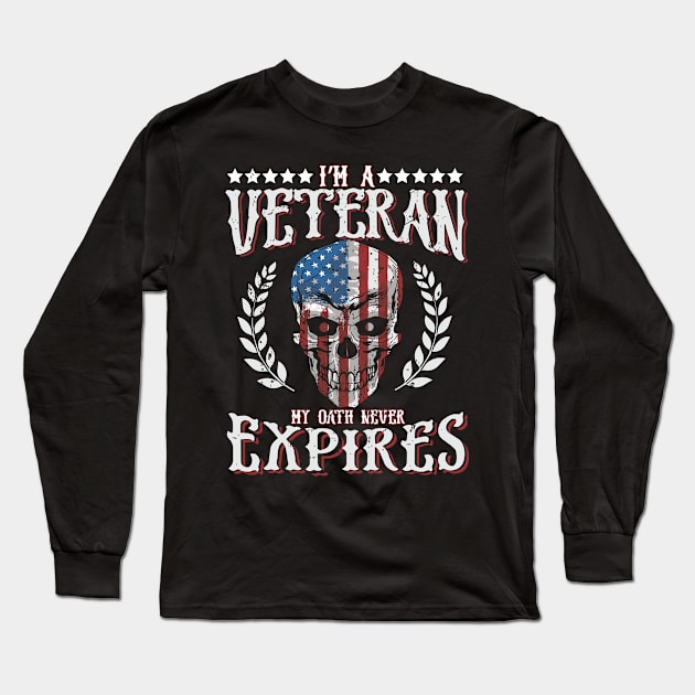 I'm a veteran my oath never expires Long Sleeve T-Shirt by indigosstuff